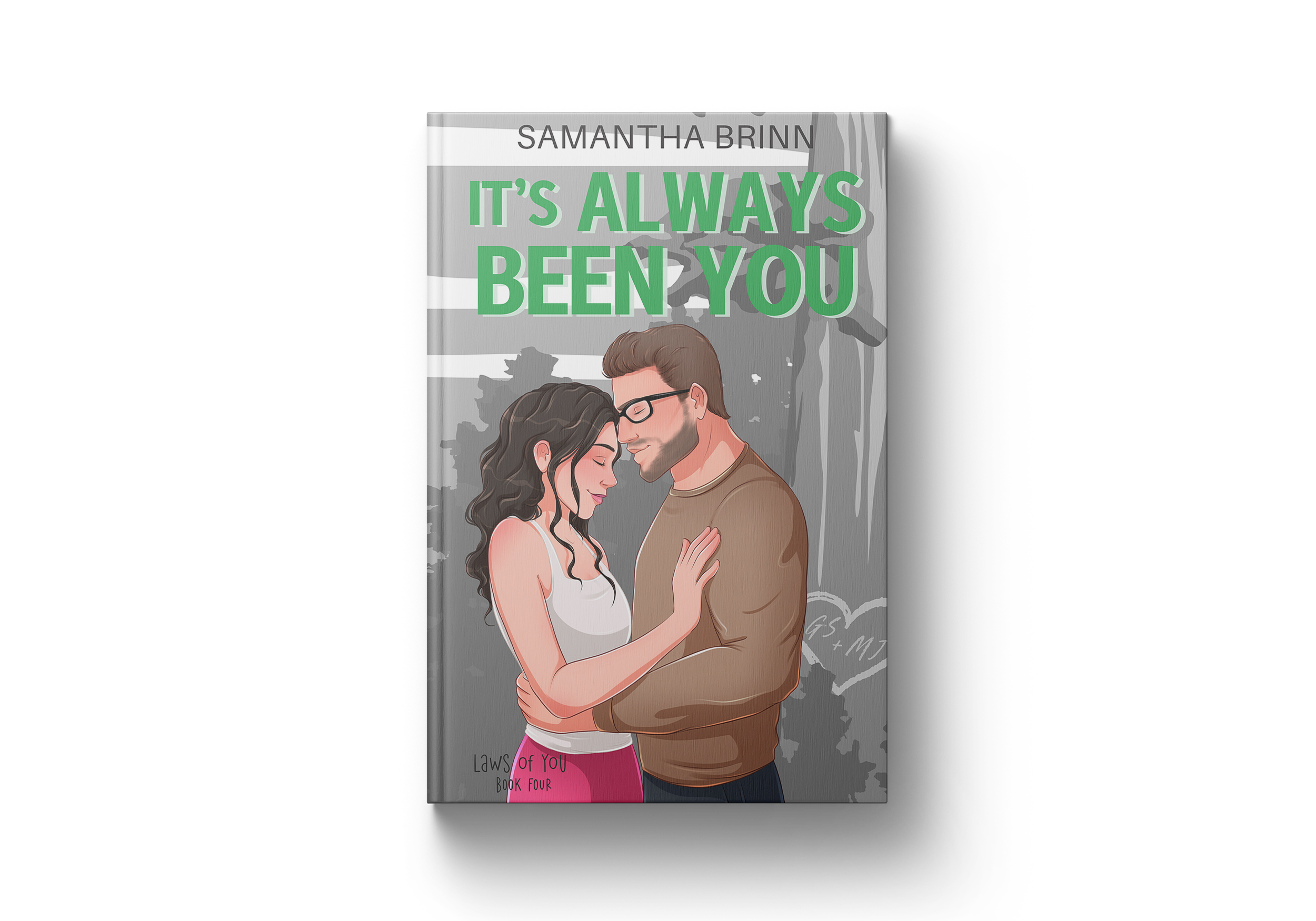 It's Always Been You (Laws of You #4)